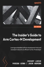 The Insider's Guide to Arm Cortex-M Development