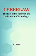 Cyberlaw  The Law of the Internet and Information Technology