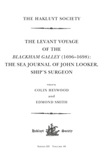 The Levant Voyage of the Blackham Galley (1696 â 1698)