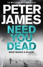 Need You Dead - Peter James