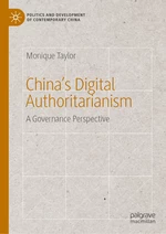 Chinaâs Digital Authoritarianism
