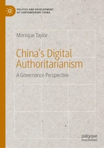 Chinaâs Digital Authoritarianism