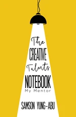 The Creative Talents Notebook