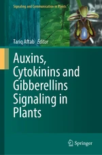 Auxins, Cytokinins and Gibberellins Signaling in Plants