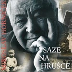 Miroslav Horníček – Saze na hrušce