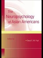 The Neuropsychology of Asian Americans