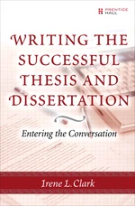 Writing the Successful Thesis and Dissertation