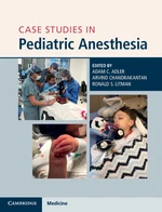 Case Studies in Pediatric Anesthesia