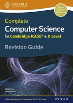Complete Computer Science for Cambridge IGCSEÂ® & O Level Revision Guide