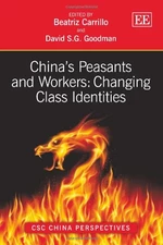 Chinaâs Peasants and Workers