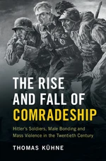 The Rise and Fall of Comradeship