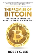 The Promise of Bitcoin