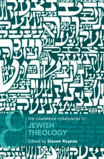 The Cambridge Companion to Jewish Theology