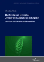 The Syntax of Deverbal Compound Adjectives in English