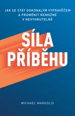 Síla příběhu - Michael Margolis