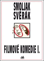 Filmové komedie I. Smoljak, Svěrák - Zdeněk Svěrák, Ladislav Smoljak