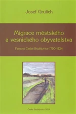 Migrace městského a vesnického obyvatelstva - Josef Grulich