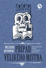 Případ Velikého mistra - Melchior Kotnowski