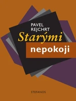 Starými nepokoji - Pavel Rejchrt - e-kniha