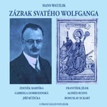 Zázrak svatého Wolfganga - Hans Watzlik - audiokniha