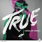 Avicii – True: Avicii By Avicii CD