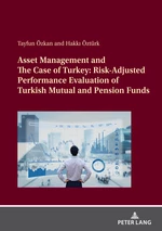 Asset Management and The Case of Turkey