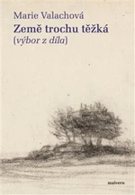 Země trochu těžká - Zuzana Gabrišová, Marie Valachová
