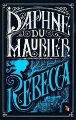 Rebecca - Daphne du Maurier