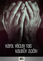 Kalibův zločin - Karel Václav Rais - e-kniha