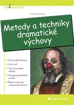 Metody a techniky dramatické výchovy - Josef Valenta - e-kniha