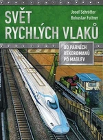 Svět rychlých vlaků (Defekt) - Josef Schrötter