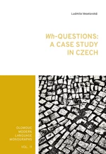 Wh-Questions: A CaseStudy in Czech - Veselovská Ludmila - e-kniha