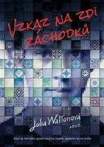 Vzkaz na zdi záchodků - Julia Waltonová