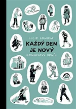 Každý den je nový - Lucie Lomová