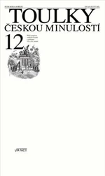 Toulky českou minulostí 12.díl - Petr Hora-Hořejš