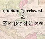 Captain Firebeard and the Bay of Crows Steam CD Key