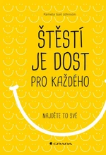 Štěstí je dost pro každého - Najděte si to své - Pamela Gail Johnson