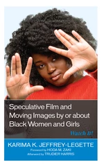 Speculative Film and Moving Images by or about Black Women and Girls