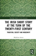 The Irish Short Story at the Turn of the Twenty-First Century