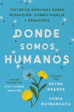 Somewhere We Are Human  Donde somos humanos (Spanish edition)