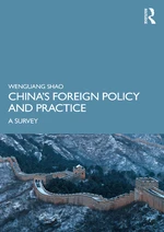 Chinaâs Foreign Policy and Practice