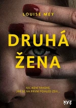 Druhá žena - Louise Mey