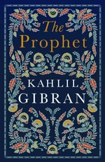 Prophet - Kahlil Gibran