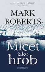 Mlčet jako hrob (Defekt) - Mark Roberts