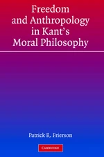 Freedom and Anthropology in Kant's Moral Philosophy