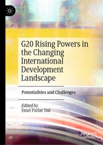 G20 Rising Powers in the Changing International Development Landscape