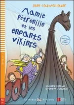 Lectures ELI Poussins 1/A0: Mamie Petronille et les enfants vikings + Downloadable multimedia - Jane Cadwallader