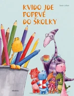Kvido jde poprvé do školky - Sean Julian
