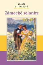 Zámecké selanky - Vlasta Pittnerová