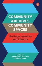 Community Archives, Community Spaces